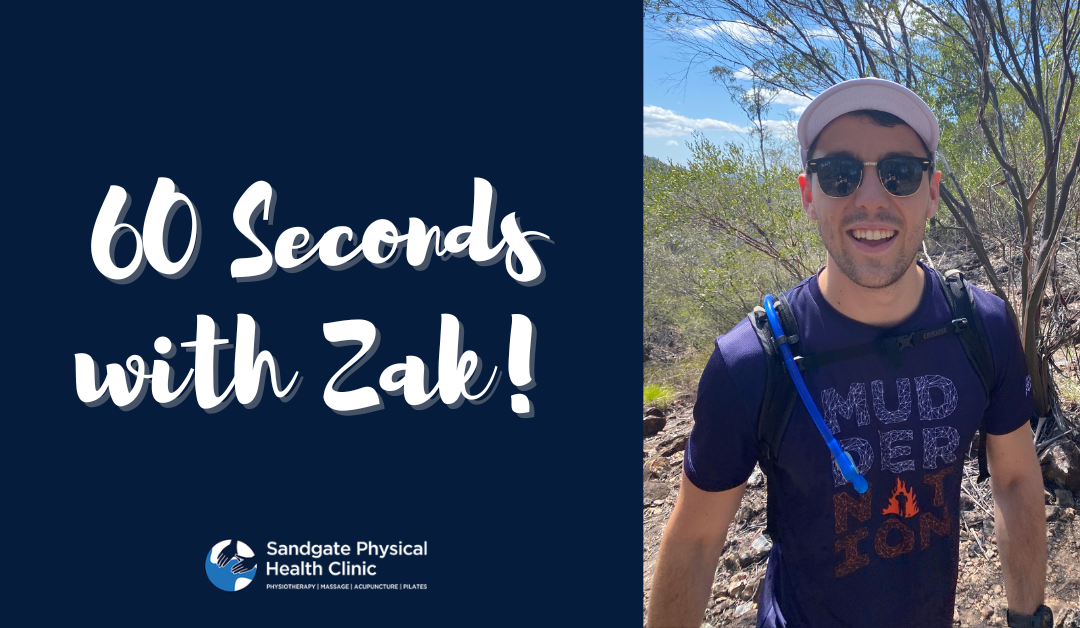60 Seconds with our new Physio Zak!
